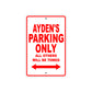 Ayden's Name Parking Only All Others Will Be Towed Metal Sign Plate