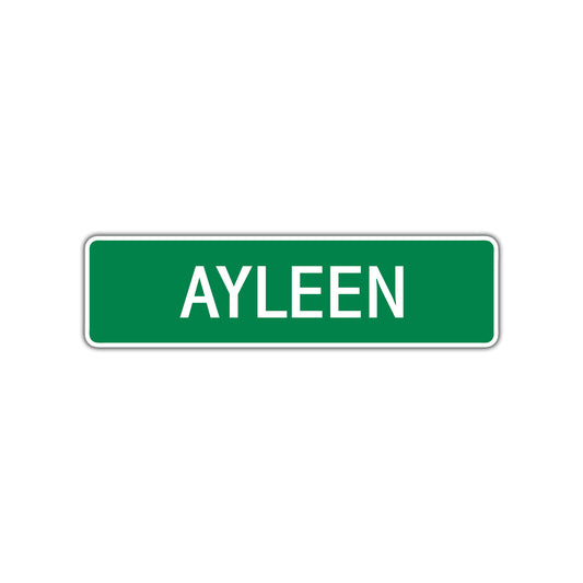 Ayleen Street Sign
