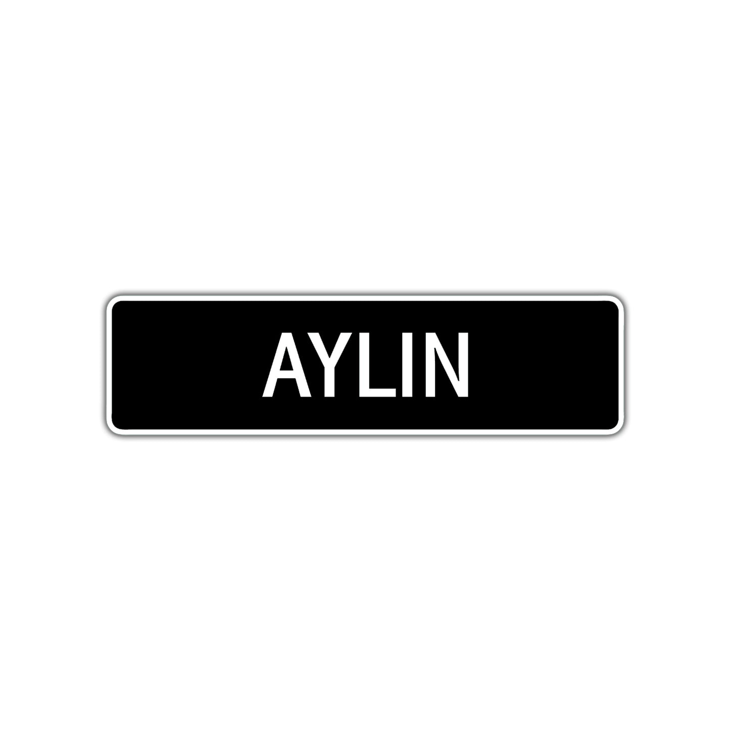 Aylin Street Metal Sign 