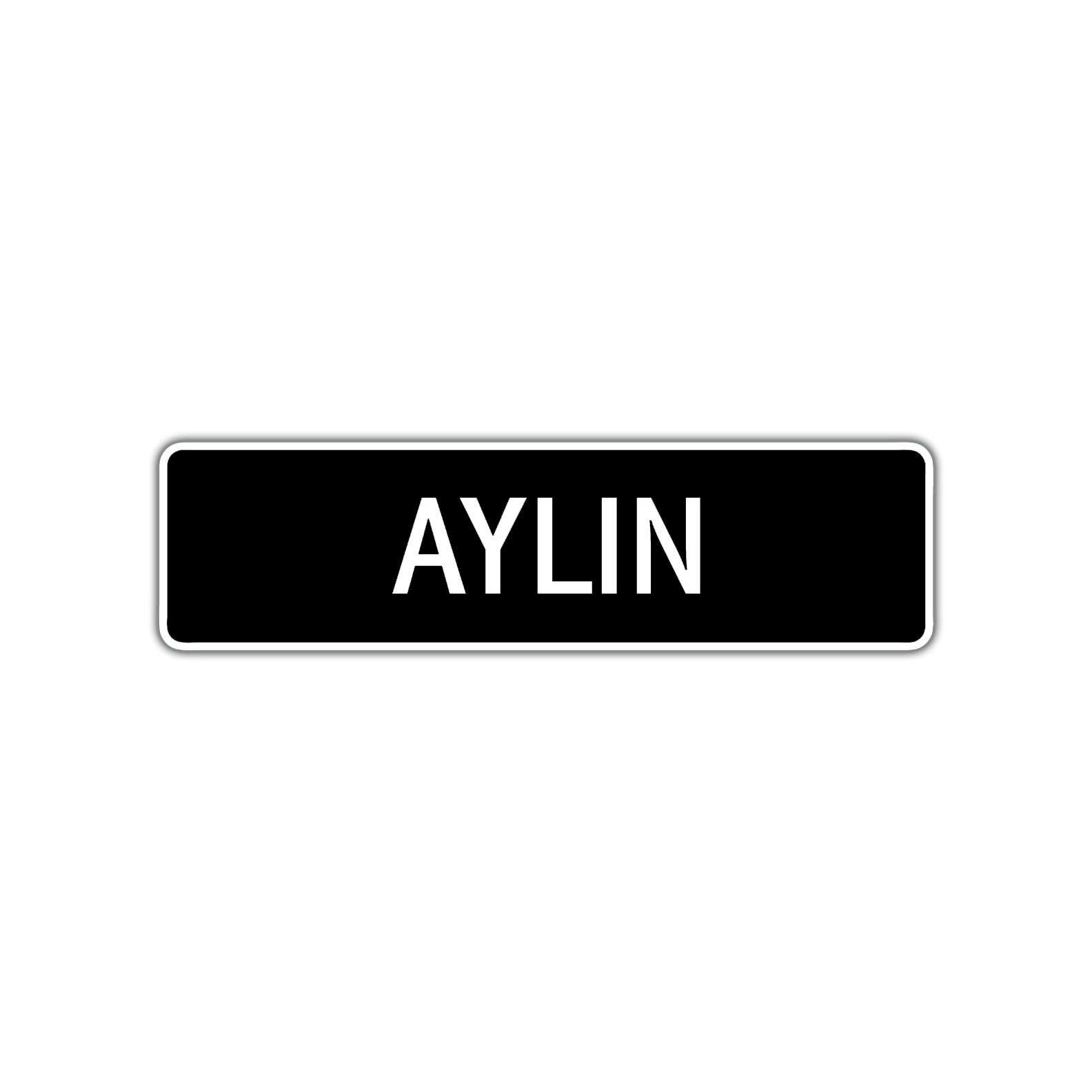 Aylin Street Metal Sign 