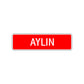 Aylin Street Sign