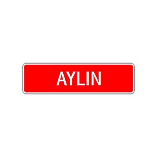 Aylin Street Sign