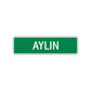 Aylin Street Sign Plate