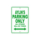 Aylin's Name Parking Only All Others Will Be Towed Metal Sign Plate