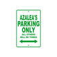 Azalea's Name Parking Only All Others Will Be Towed Metal Sign Plate