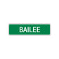Bailee Street Sign Plate