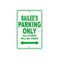 Bailee's Name Parking Only All Others Will Be Towed Metal Sign Plate