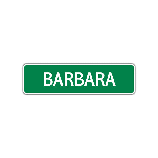 Barbara Street Sign