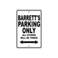 Barrett's Name Parking Only All Others Will Be Towed Aluminum Sign 