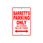 Barrett's Name Parking Only All Others Will Be Towed Metal Sign Plate