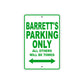 Barrett's Name Parking Only All Others Will Be Towed Sign Plate