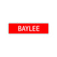 Baylee Street Sign