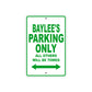 Baylee's Name Parking Only All Others Will Be Towed Metal Sign Plate