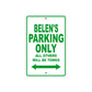 Belen's Name Parking Only All Others Will Be Towed Metal Sign Plate