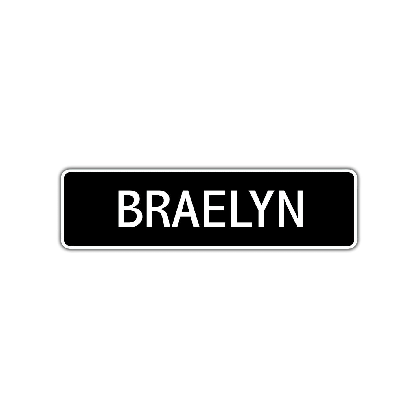 Braelyn Street Metal Sign 