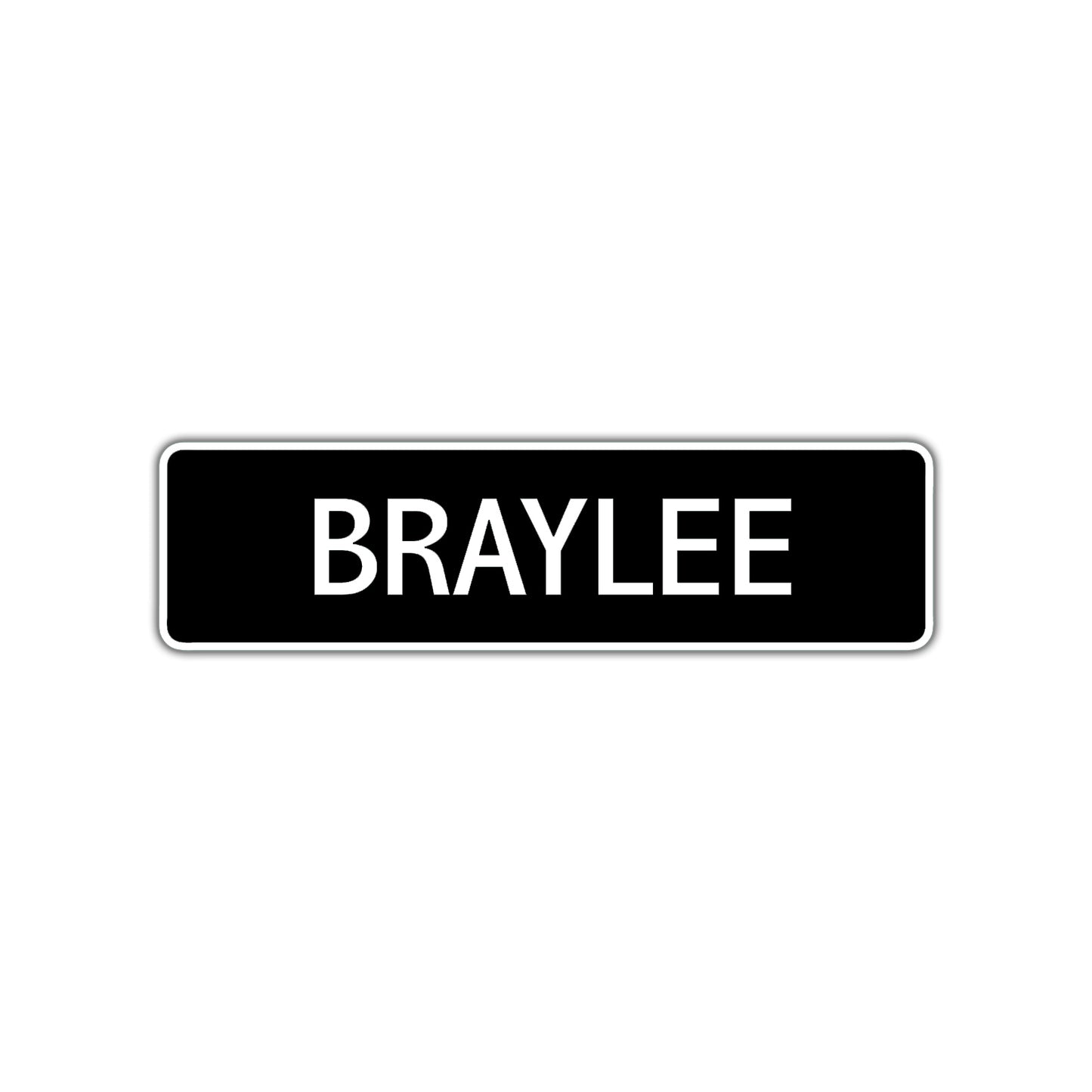 Braylee Street Metal Sign 