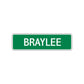 Braylee Street Sign Plate