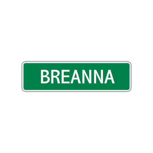 Breanna Street Sign