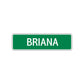 Briana Street Sign Plate