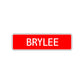 Brylee Street Sign
