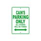 Cain's Name Parking Only All Others Will Be Towed Sign Plate