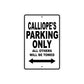 Calliope's Name Parking Only All Others Will Be Towed Aluminum Sign  
