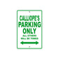 Calliope's Name Parking Only All Others Will Be Towed Metal Sign Plate