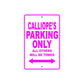 Calliope's Name Parking Only All Others Will Be Towed Sign