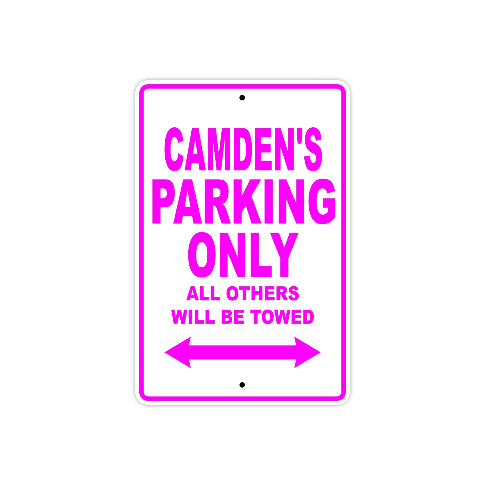 Camden's Name Parking Only All Others Will Be Towed Metal Sign  