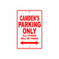 Camden's Name Parking Only All Others Will Be Towed Metal Sign Plate