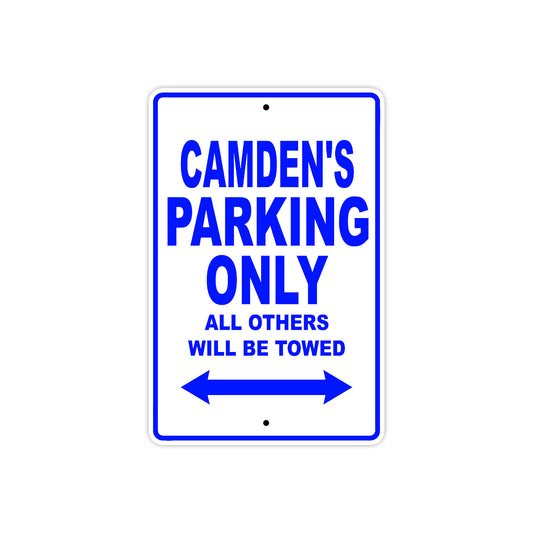 Camden's Name Parking Only All Others Will Be Towed Sign