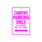 Camdyn's Name Parking Only All Others Will Be Towed Metal Sign  