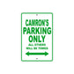 Camron's Name Parking Only All Others Will Be Towed Sign Plate