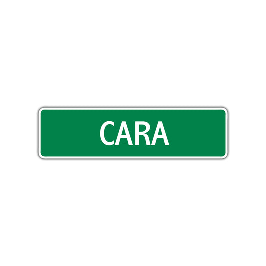 Cara Street Sign