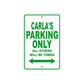 Carla's Name Parking Only All Others Will Be Towed Metal Sign Plate