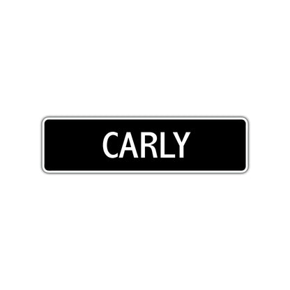 Carly Street Metal Sign  
