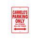 Carmelo's Name Parking Only All Others Will Be Towed Metal Sign Plate