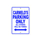 Carmelo's Name Parking Only All Others Will Be Towed Sign
