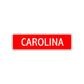 Carolina Street Sign
