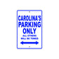 Carolina's Name Parking Only All Others Will Be Towed Metal Sign 