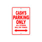 Cash's Name Parking Only All Others Will Be Towed Metal Sign Plate