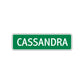 Cassandra Street Sign Plate