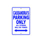 Cassandra's Name Parking Only All Others Will Be Towed Metal Sign  