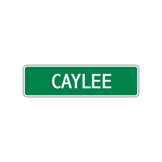 Caylee Street Sign