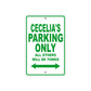 Cecelia's Name Parking Only All Others Will Be Towed Metal Sign Plate