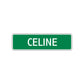 Celine Street Sign Plate