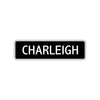 Charleigh Street Metal Sign 