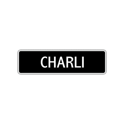 Charli Street Metal Sign