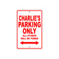 Charlie's Name Parking Only All Others Will Be Towed Metal Sign Plate