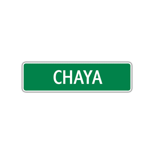 Chaya Street Sign
